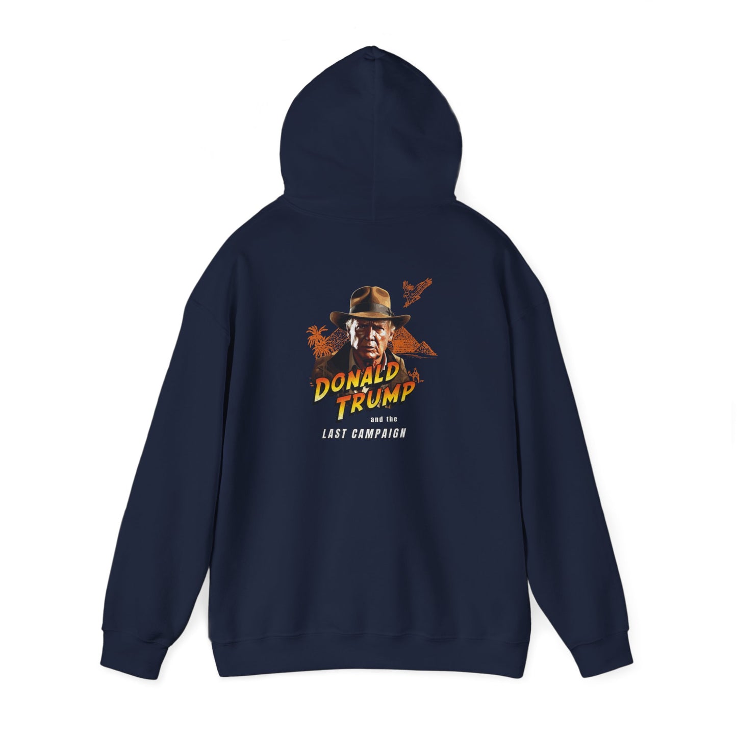 Trump and The Last Campaign Hoodie